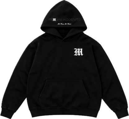 REMAIN INCOGNITO HOODIE